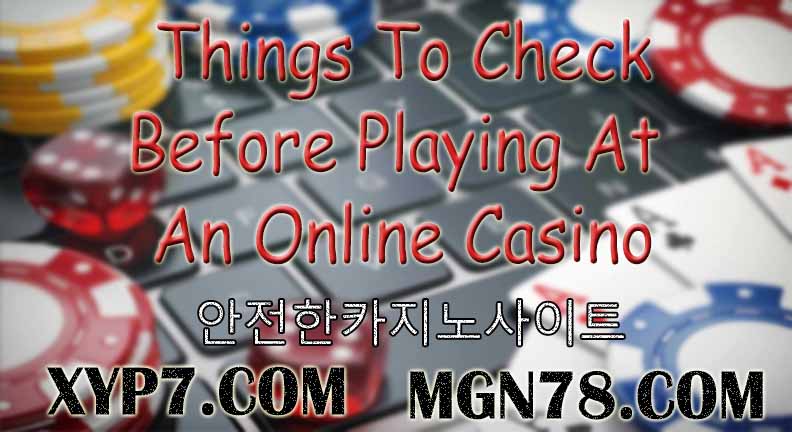 Online Casino - Things To Check Before Playing