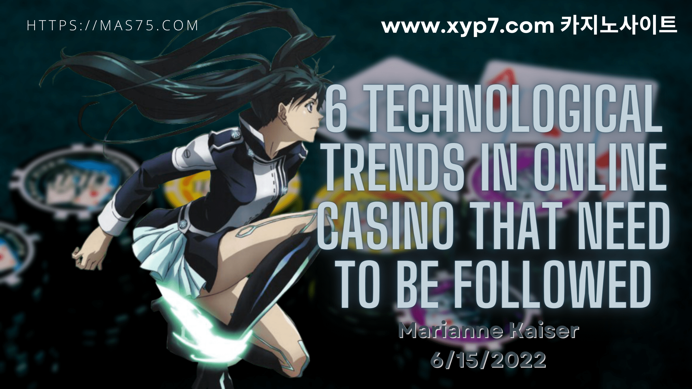 6 technological trends in online casino that need to be followed