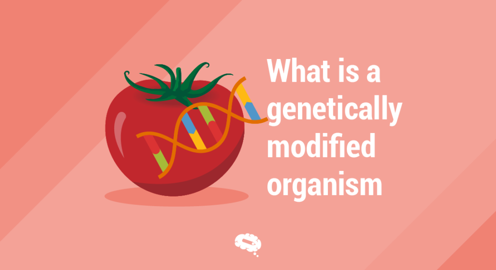 Genetically Modified